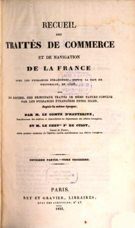 Recueil des Traités de Commerce et de Navigation de la France avec les Puissances Etrangères : avec les puissances étrangères depuis la Paix Westphalie, en 1648 .... 2,3