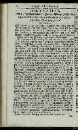 Designation, wie die Posten bey dem Königl. Groß-Britannischen und Churfürstl. Braunschweig-Lüneburgischen Post-Amte allhier abgehen und ankommen.