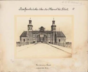 Straßenbrücke (Königin-Luise-Brücke) über die Memel, Tilsit: Steinernes Brückenportal