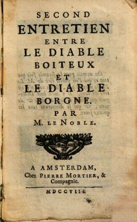 Dialogue Entre Le Diable Boiteux Et Le Diable Borgne, 2. Second Entretien Entre Le Diable Boiteux Et Le Diable Borgne