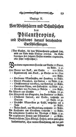 Von Wohlthätern und Schuldsachen des Philanthropins, und Basedows darauf beruhenden Entschliessungen : Beylage E (zum 2ten Stück des Philanthropischen Archivs)