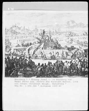 Nürnberg, Einzug Josef I. in Nürnberg von Sankt Peter aus, rechts die Vorstadt Wöhrd