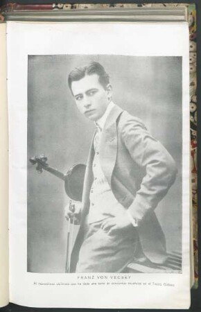 Franz von Vecsey [Fotografía] : El maravilloso violinista que ha dado una serie de conciertos en el Teatro Coliseo