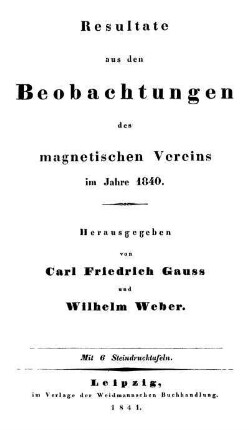 1840: Resultate aus den Beobachtungen des Magnetischen Vereins