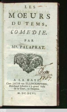 Les Moeurs Du Tems : Comédie