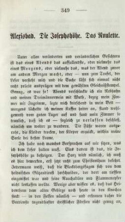 Alexisbad. Die Josephshöhe. Das Roulette