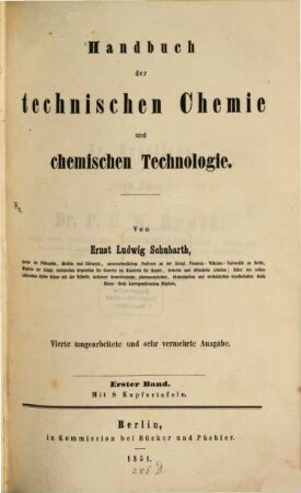 Handbuch der technischen Chemie und chemischen Technologie, 1