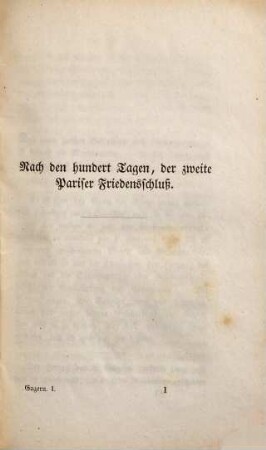 Mein Antheil an der Politik, 5,1. Der zweite Pariser Frieden ; Theil 1. Der Hergang