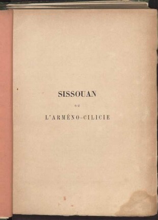 Sissouan ou l'Arméno-Cilicie : description géographique et historique