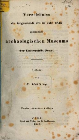 Verzeichniss der Gegenstände des im J. 1846 gegründeten archaeolog. Museums der Universität Jena