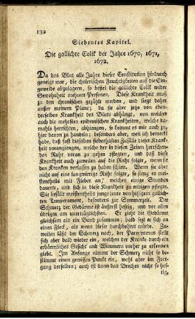 Siebentes Kapitel. Die gallichte Colik der Jahre 1670, 1671, 1672.