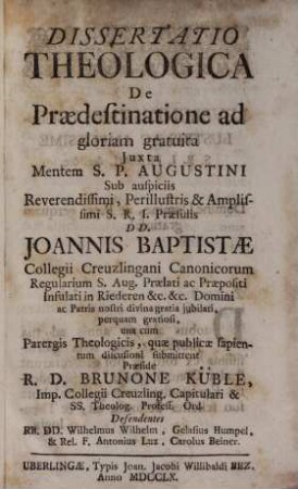 Diss. theol. de praedestinatione ad gloriam gratuita iuxta mentem S. P. Augustini