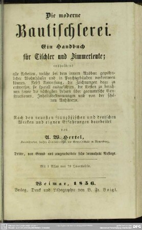 Text: Die moderne Bautischlerei : ein Handbuch für Tischler und Zimmerleute; nach den neuesten frz. und dt. Werken und eigenen Erfahrungen