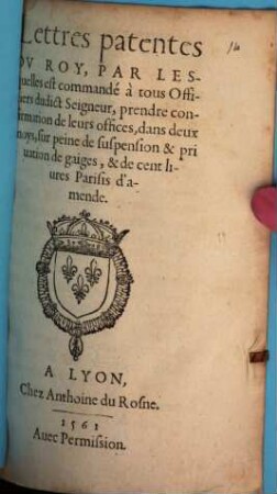 Lettres patentes du Roy par lesquelles est commandé à tous officiers prendre confirmation de leurs services