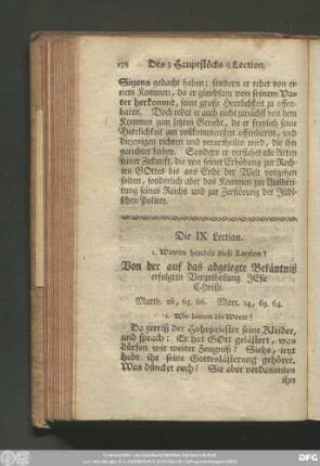 Die IX Lection. Von der auf das abgelegte Bekäntniß erfolgten Verurtheilung Jesu Christi.