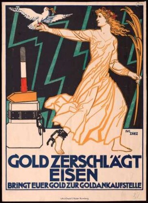 "Gold zerschlägt Eisen. Bringt euer Gold zur Goldankaufsstelle"