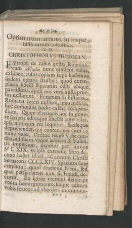 Optimarum artium, in iisque historiarum cultoribus. Chrisophorus Heidman.