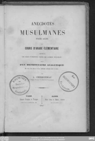 Anecdotes Musulmanes : texte arabe, ou cours d'arabe élémentaire : suivi d'un dictionnaire analytique