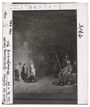 Aert de Gelder: Geisselung Christi. Aschaffenburg, Schlossgalerie