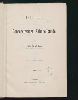 Lehrbuch der conservirenden Zahnheilkunde : mit 420 Abb.