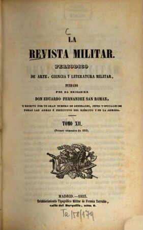 La revista militar : periódico de arte, ciencia y literatura militar. 12. 1853