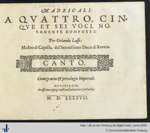 Canto: Madrigali: a quattro, cinque et sei voci, novamente composti