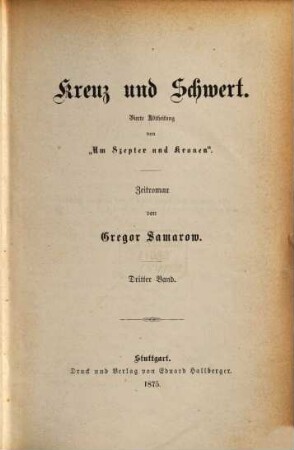 Um Szepter und Kronen : Zeitroman, 4,3. 4, Kreuz und Schwert ; 3