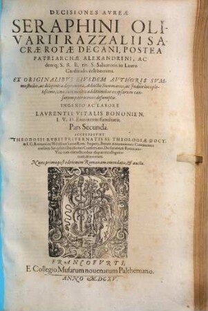 Dn. Seraphini Olivarii Razzalii, Sacrae Rotae decani ... decisiones aureae, 2