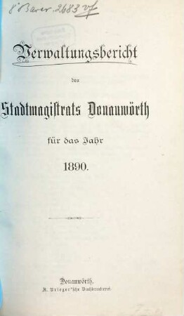 Verwaltungsbericht : für die Jahre .... 1890