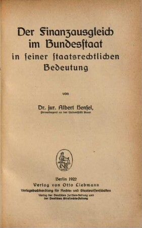 Der Finanzausgleich im Bundesstaat in seiner staatsrechtlichen Bedeutung
