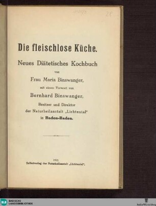 Die fleischlose Küche : neues diätetisches Kochbuch