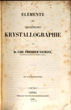 Elemente der theoretischen Krystallographie : Mit 86 Holzschnitten