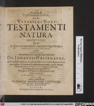 Tabulae Testamentariae, Seu de Veteris Et Novi Testamenti Natura Disputatio