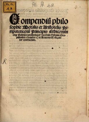 Compendium philosophiae moralis ex Aristotelis ethicorum libris contractum