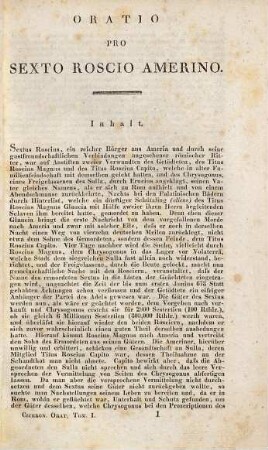 M. Tullii Ciceronis orationes XII selectae : pro Roscio Amerino, in L. Catilinam, pro Archia poëta, pro lege Manilia cet., 1. M. Tullii Ciceronis orationes pro Sexto Roscio Amerino, in L. Catilinam et pro A. Licinio Archia poëta
