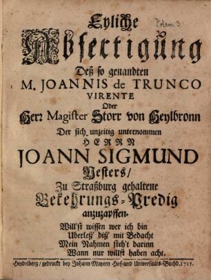 Eyliche Abfertigung ... des Joan. de Trunco oder May. Storr. von Heilbronn ...