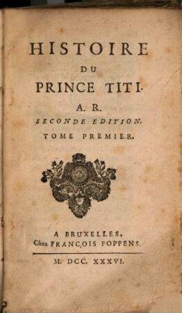 Histoire du Prince Titi, A. R.. 1 (1736)