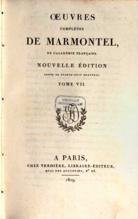 Oeuvres complètes de Marmontel. 7, Bélisaire