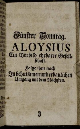 Fünfter Sonntag. Aloysius Ein Vorbild ehrbarer Gesellschaft.