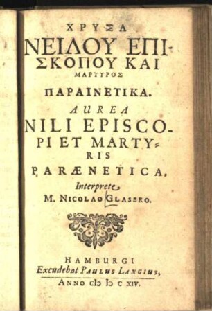 Chrysa Neilu Episkopu Kai Martyros Parainetika = Aurea Nili Episcopi Et Martyris Parænetica