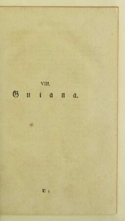 VIII. Guiana