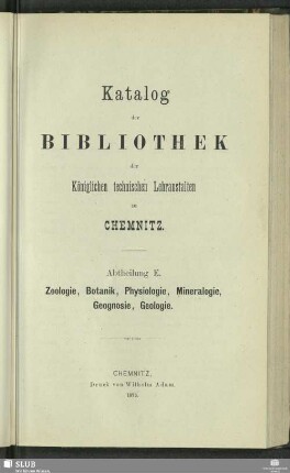 Abtheilung E. Zoologie, Botanik, Physiologie, Mineralogie, Geognosie, Geologie