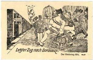 Der Weltkrieg 1914 Nr. 37: Letzter Zug nach Bordeaux. (verboten?)