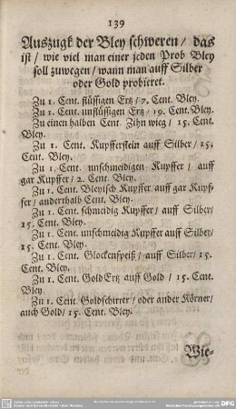 Auszugk der Bley schweren/das ist wie viel man einer jeden Prob Bley soll zuwegen/wann man auff Silber oder Gold probieret.