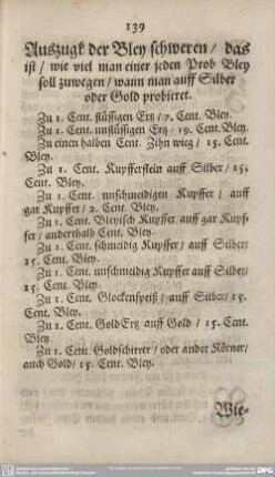 Auszugk der Bley schweren/das ist wie viel man einer jeden Prob Bley soll zuwegen/wann man auff Silber oder Gold probieret.