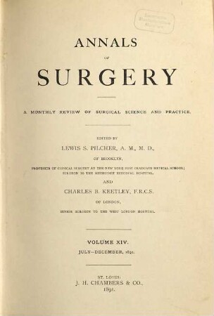 Annals of surgery : a monthly review of surgical science and practice, 14. 1891