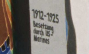 1912-1925 Besetzung durch US-Marines