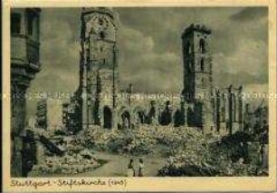 Die zerstörte Stiftskirche in Stuttgart