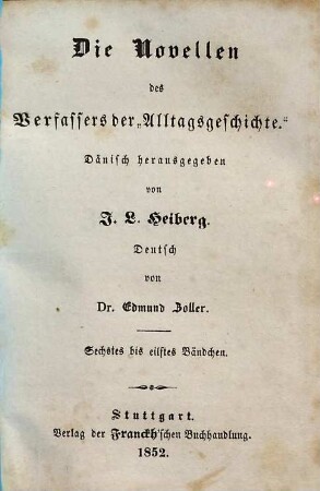 Die Novellen des Verfassers der "Alltagsgeschichte", 6.-11.Bändchen