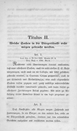 Titulus II. Welche Sachen in die Bürgerschafft nicht mögen gebracht werden.